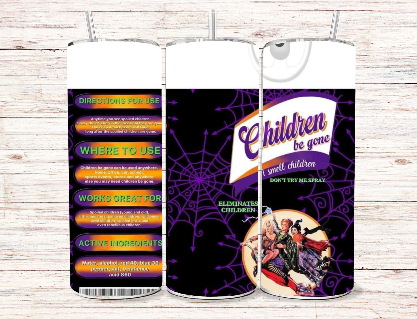 Children Be Gone Skinny Tumbler