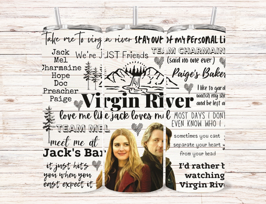 Virgin River Skinny Tumbler